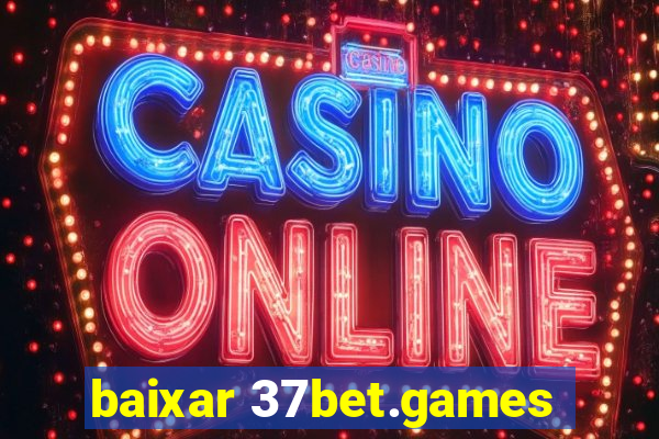 baixar 37bet.games